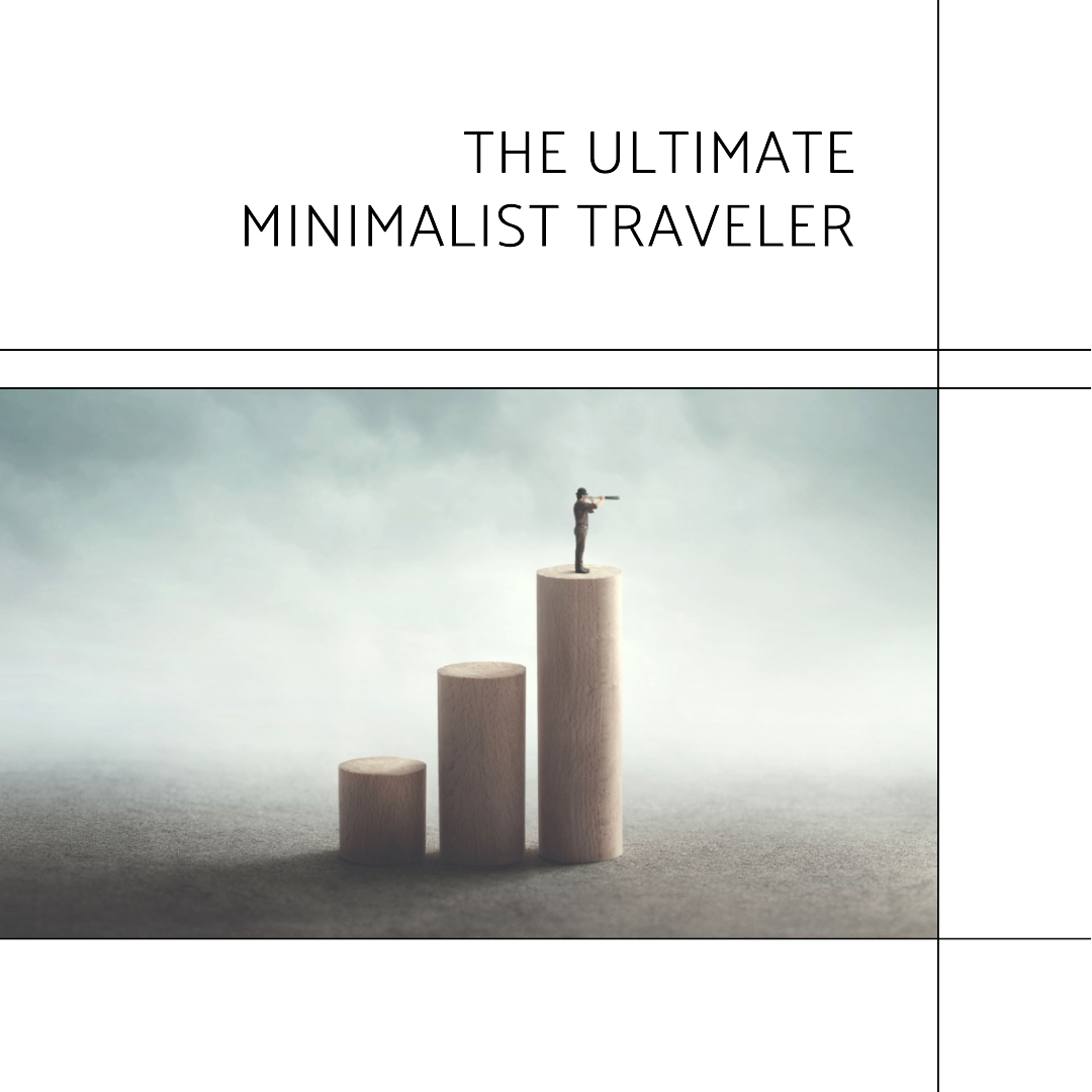 the ultimate minimalist traveler